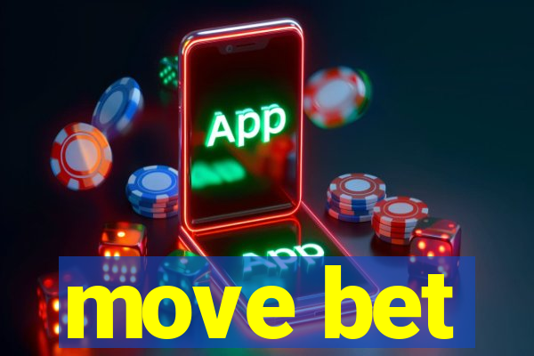 move bet