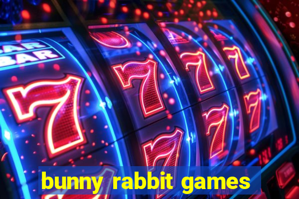 bunny rabbit games