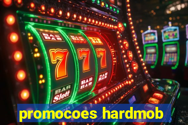 promocoes hardmob