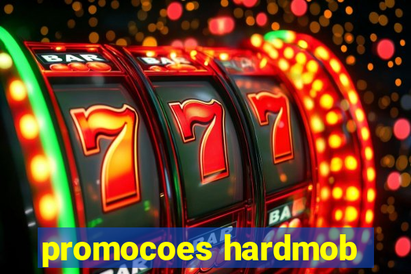 promocoes hardmob