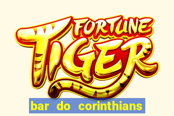 bar do corinthians em fortaleza