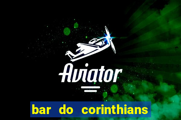 bar do corinthians em fortaleza