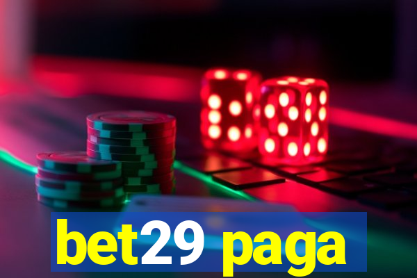 bet29 paga