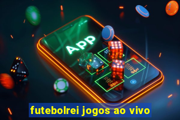 futebolrei jogos ao vivo