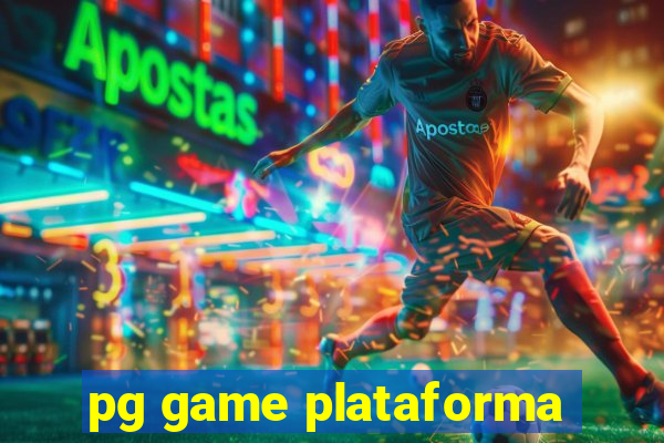 pg game plataforma