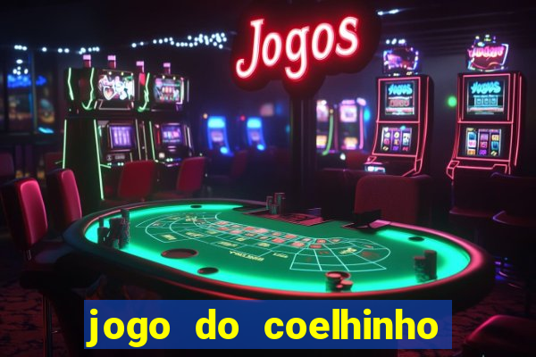 jogo do coelhinho de ganhar dinheiro