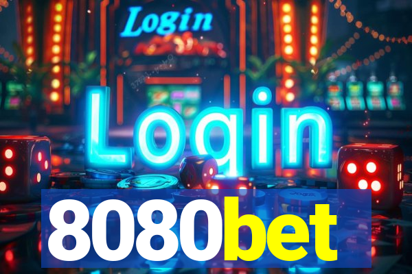 8080bet