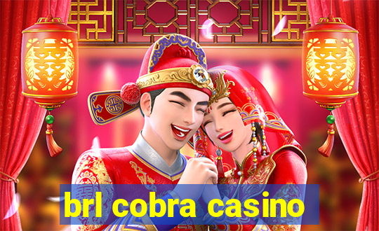 brl cobra casino