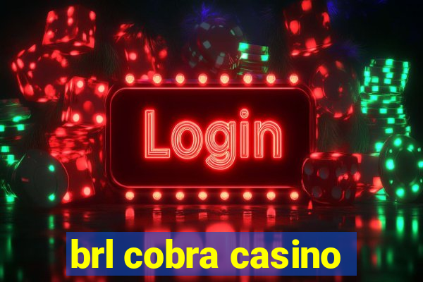 brl cobra casino