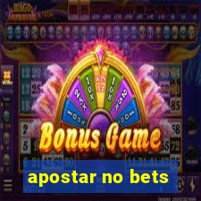 apostar no bets