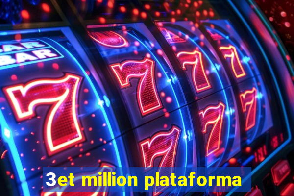 3et million plataforma