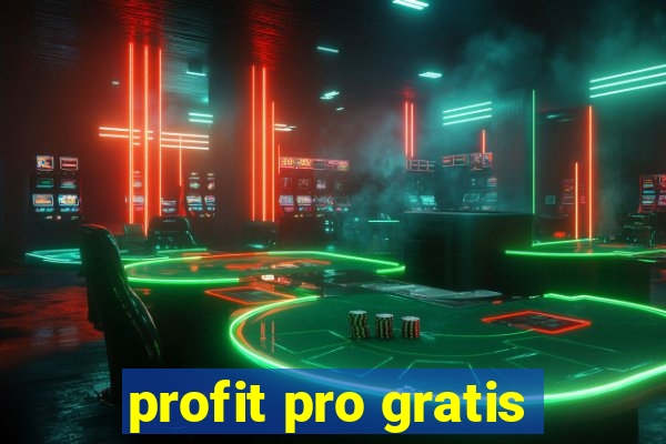 profit pro gratis