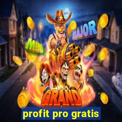 profit pro gratis