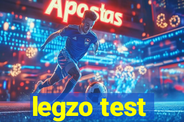 legzo test