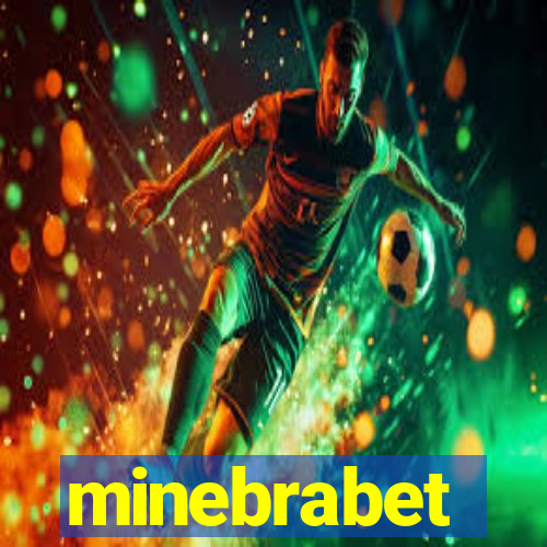 minebrabet