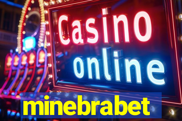 minebrabet