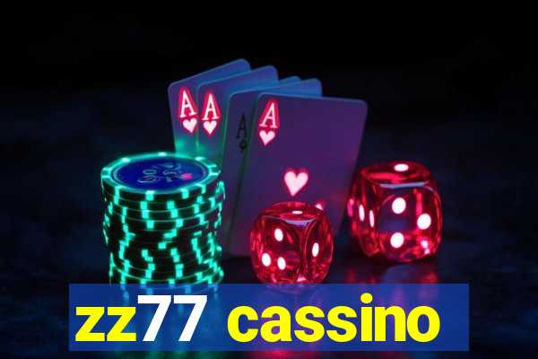 zz77 cassino