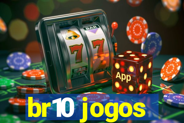 br10 jogos