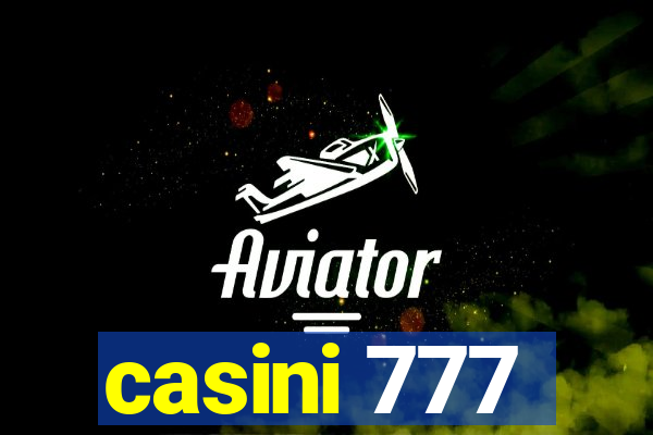 casini 777