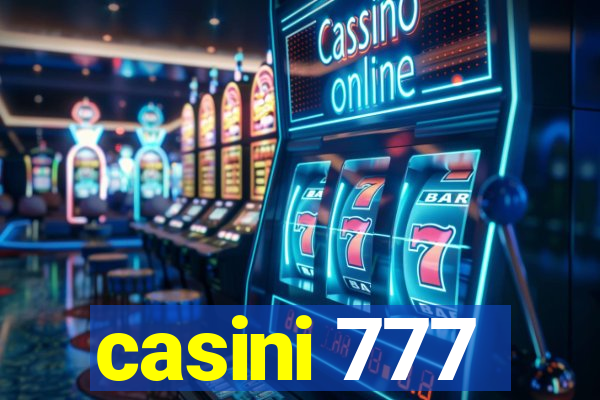 casini 777