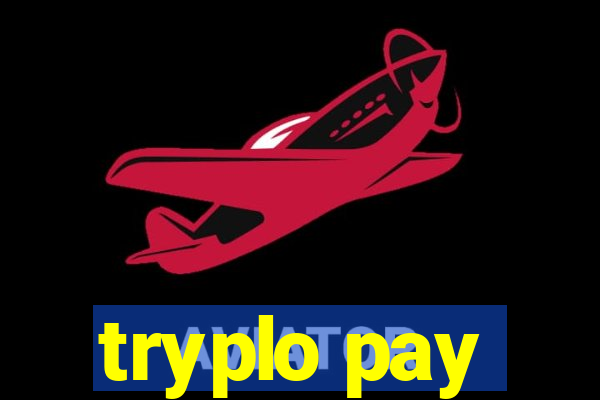 tryplo pay