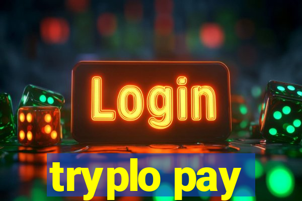 tryplo pay