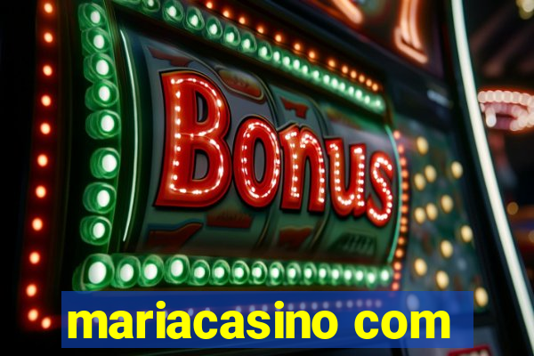 mariacasino com