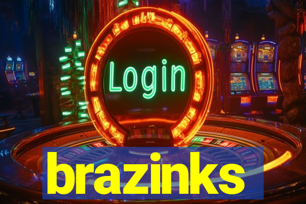 brazinks