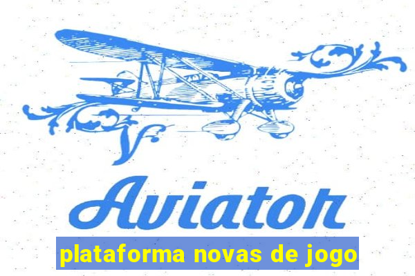 plataforma novas de jogo