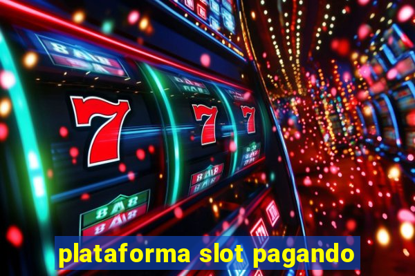 plataforma slot pagando