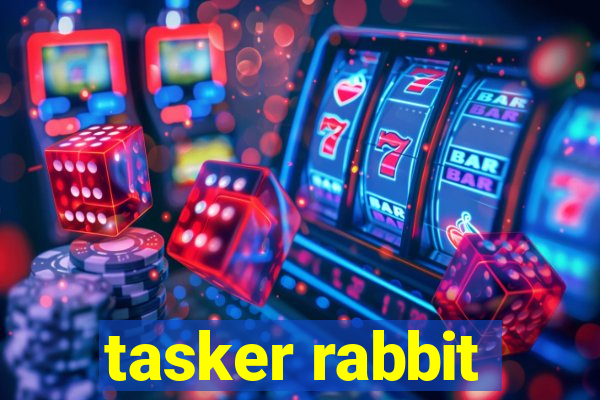 tasker rabbit