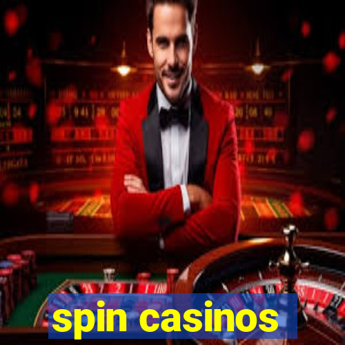 spin casinos