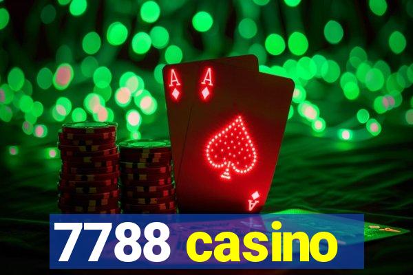 7788 casino