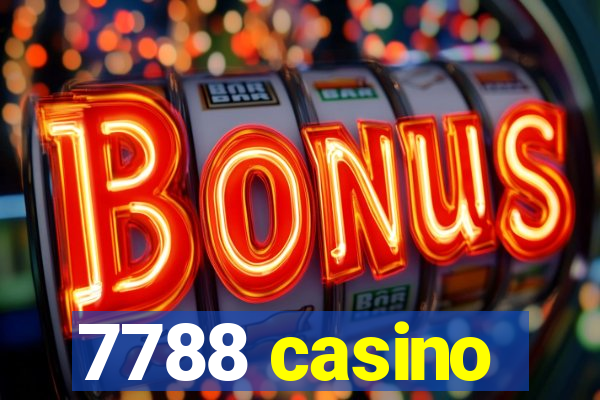 7788 casino