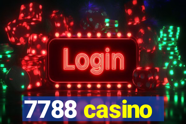 7788 casino