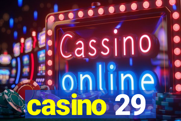 casino 29