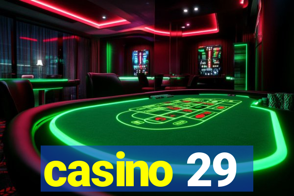 casino 29