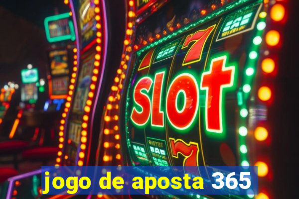 jogo de aposta 365