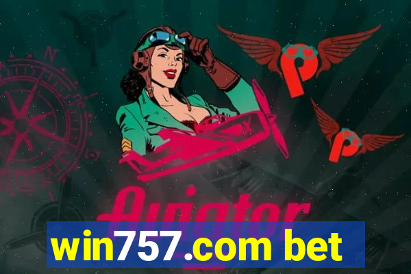 win757.com bet