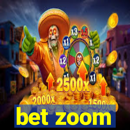 bet zoom