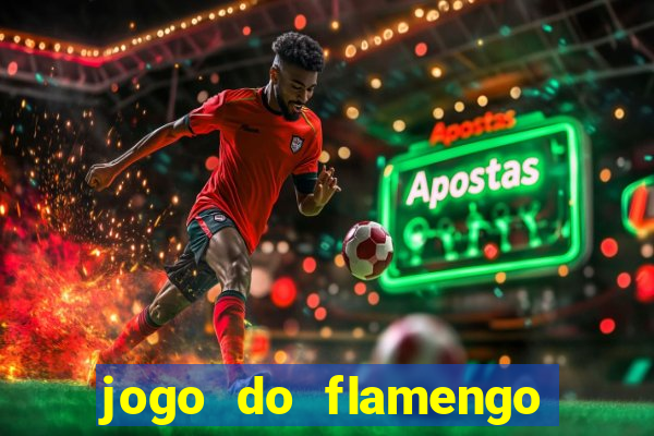 jogo do flamengo rede canais