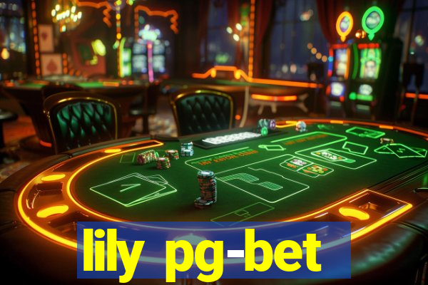 lily pg-bet