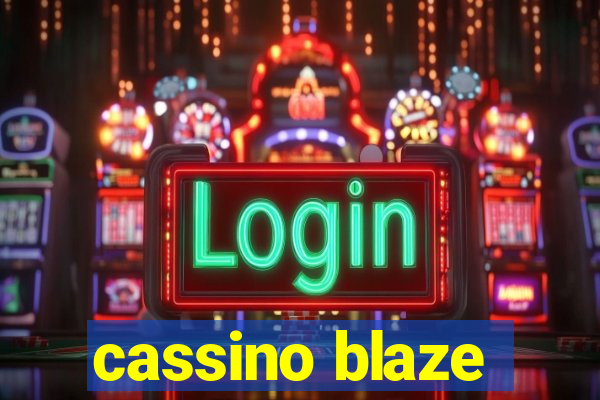 cassino blaze