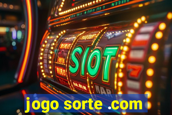 jogo sorte .com