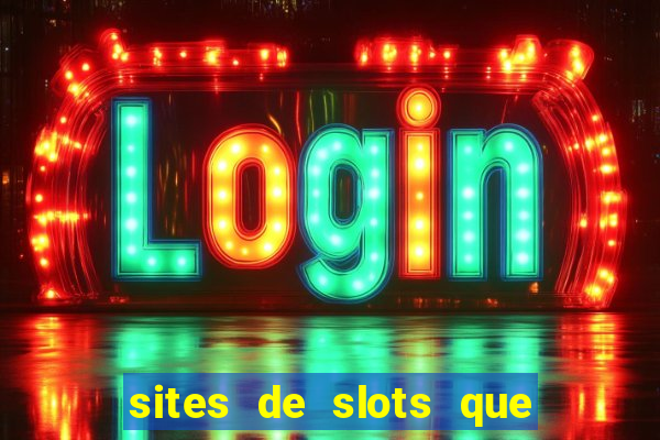 sites de slots que pagam no cadastro