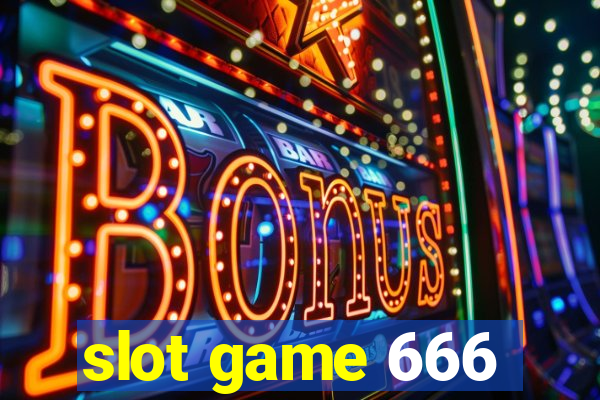 slot game 666