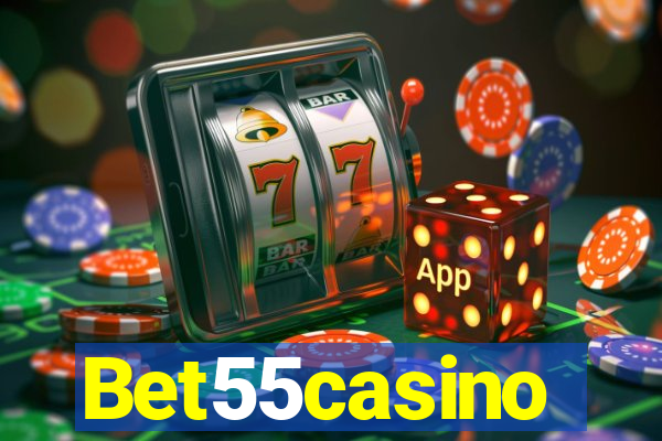 Bet55casino