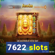 7622 slots