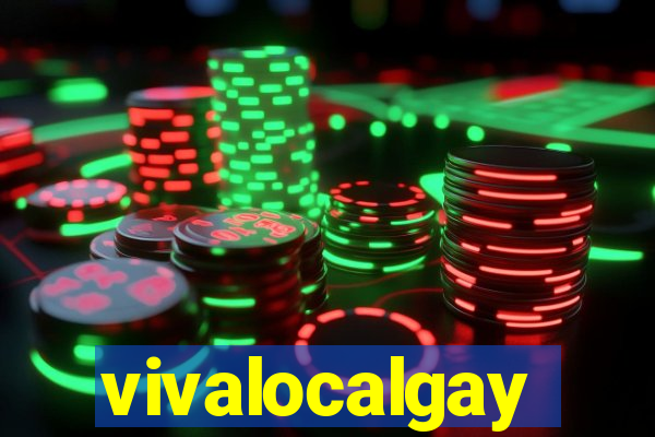 vivalocalgay