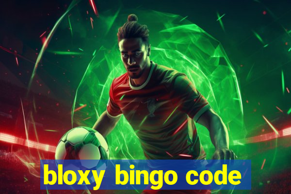 bloxy bingo code